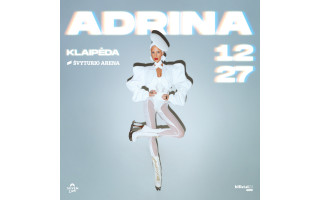 Adrina skelbia didžiausią karjeros koncertą