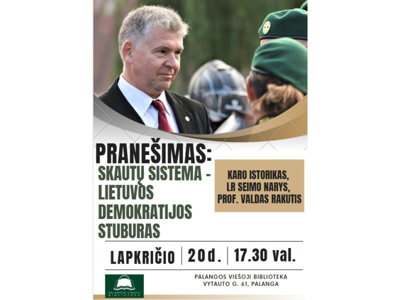 Paskaita: „Skautų sistema - Lietuvos demokratijos stuburas“