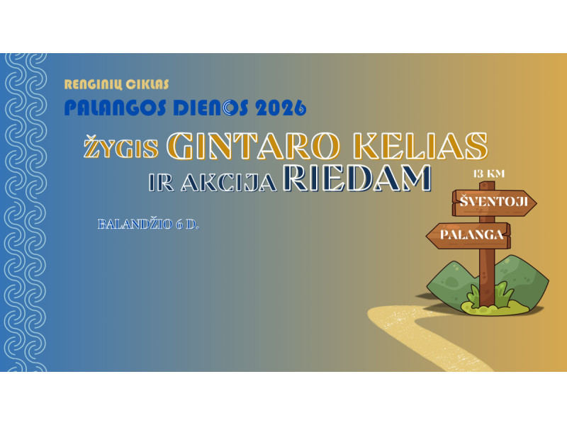 Žygis „Gintaro kelias“ ir akcija „Riedam“ 2026