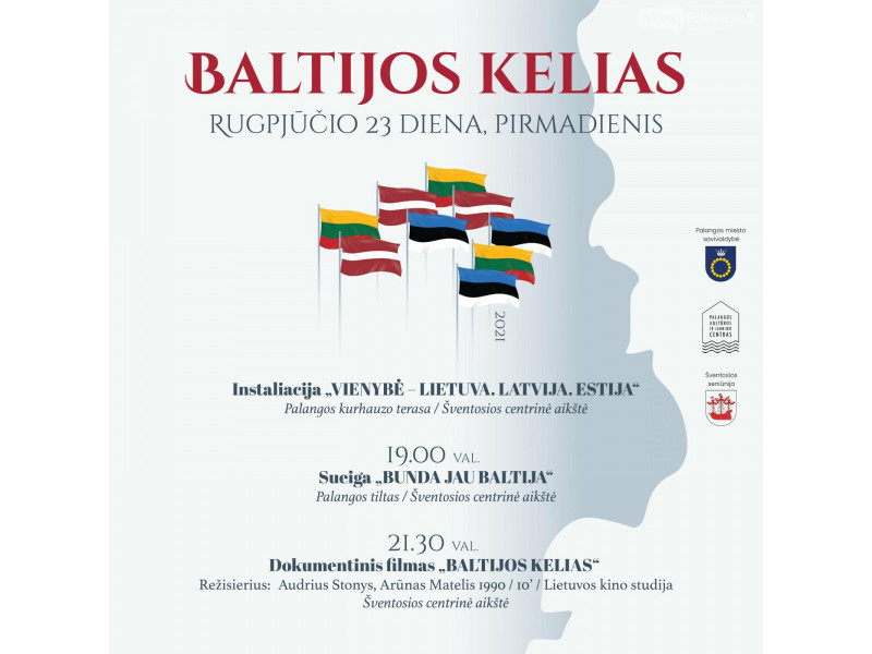 Baltijos kelias: trijų Baltijos valstybių vėliavų instaliacija Palangoje ir Šventojoje