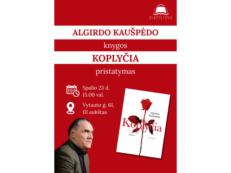 Spalio 23 d. 15 val. Algirdo Kaušpėdo romano „Koplyčia“ pristatymas