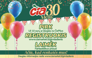 Apsilankykite ČIA – visai produkcijai su ČIA nuolaidų kortele – 10% nuolaida