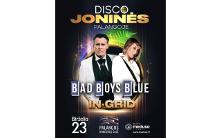 Disko Joninės Palangoje - su „Bad Boys Blue“ ir In-Grid!