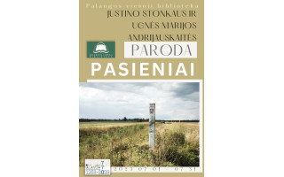 Justino Stonkaus ir Ugnės Marijos Andrijauskaitės  paroda „Pasieniai“