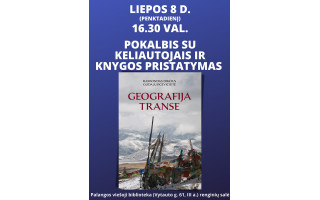 Bibliotekoje – pokalbis su keliautojais ir knygos „Geografija transe“ autoriais