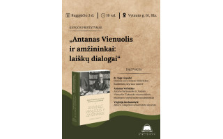 Knygos „Antanas Vienuolis ir amžininkai: laiškų dialogai“ pristatymas
