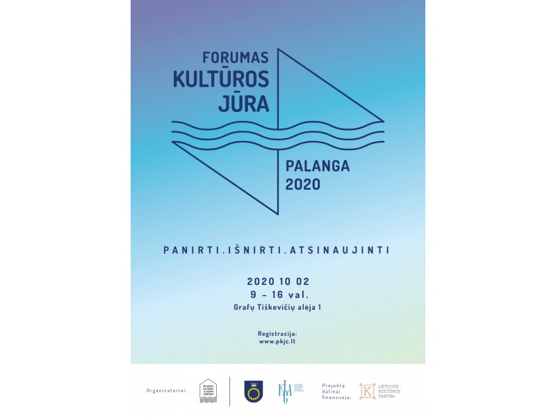  Pirmą kartą Palangoje rengiamas forumas „Kultūros jūra“