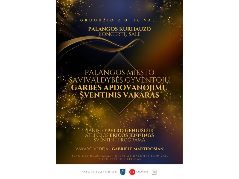 Gruodžio 2 d. Kurhauze – Palangos miesto savivaldybės gyventojų garbės apdovanojimų šventinis vakaras