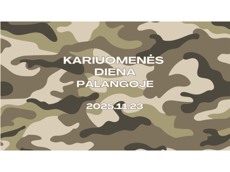 KARIUOMENĖS DIENA PALANGOJE 2025