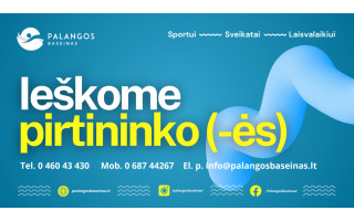 Ieškome pirtininko (-ės) bendradarbiauti Palangos baseine