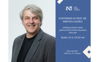 Susitikimas su prof. dr. Rimvydu Laužiku „Didžiųjų pokyčių metas: gastronominė kultūra tarpukario Lietuvoje“