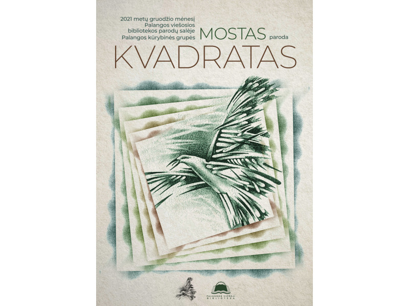 ,,Mosto“ paroda ,,Kvadratas“ Palangos viešojoje bibliotekoje 