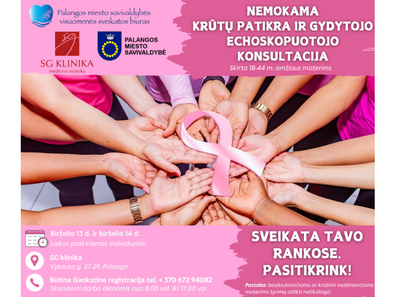 Palangos miesto savivaldybės visuomenės sveikatos biuras kviečia 18 – 44 metų amžiaus moteris į nemokamą krūtų patikrą ir gydytojo echoskopuotojo konsultaciją