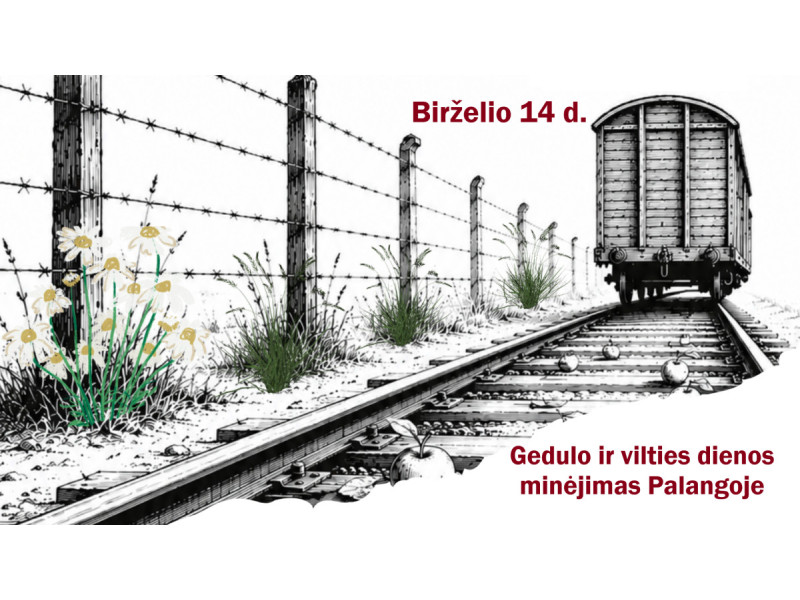 GEDULO IR VILTIES DIENOS MINĖJIMAS PALANGOJE
