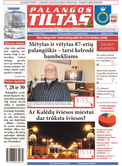 Palangos tilto laikraštis, Data: 2016-12-22, Numeris: 96(1530) 