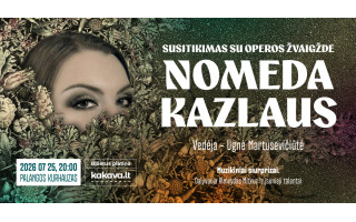 Kas slepiasi už operos žvaigždės? Šeštadienį Nomeda Kazlaus Palangoje pristatys netikėtą renginio formatą