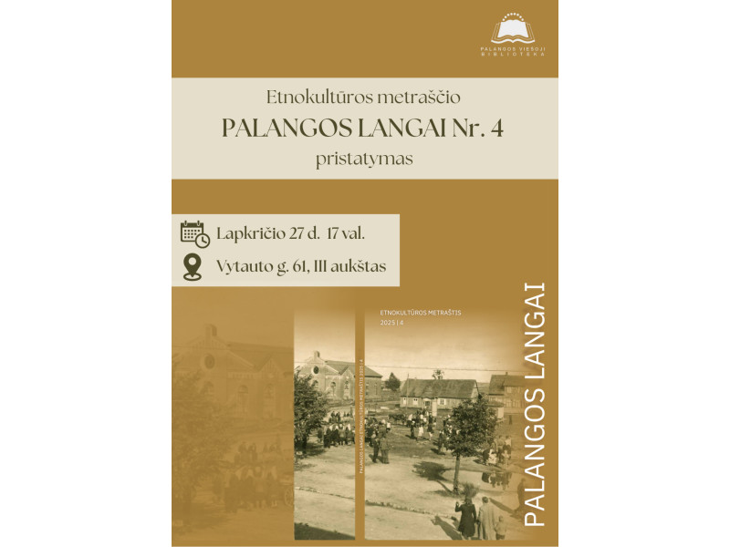Etnokultūros metraščio „Palangos langai“ Nr. 4 pristatymas