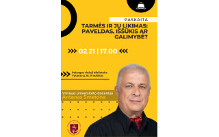 Paskaita su Vilniaus universiteto docentu Antanu Smetona „Tarmės ir jų likimas: paveldas, iššūkis ar galimybė?“