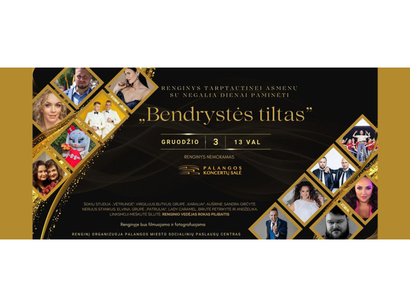 Kviečiame dalyvauti renginyje "Bendrystės tiltas“