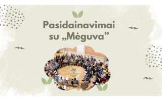 Pasidainavimai su „Mėguva“