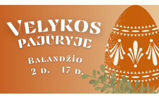 VELYKOS PAJŪRYJE 2023 Balandžio 2-17 d.