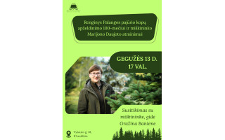 Susitikimas su miškininke, gide Gražina Baniene