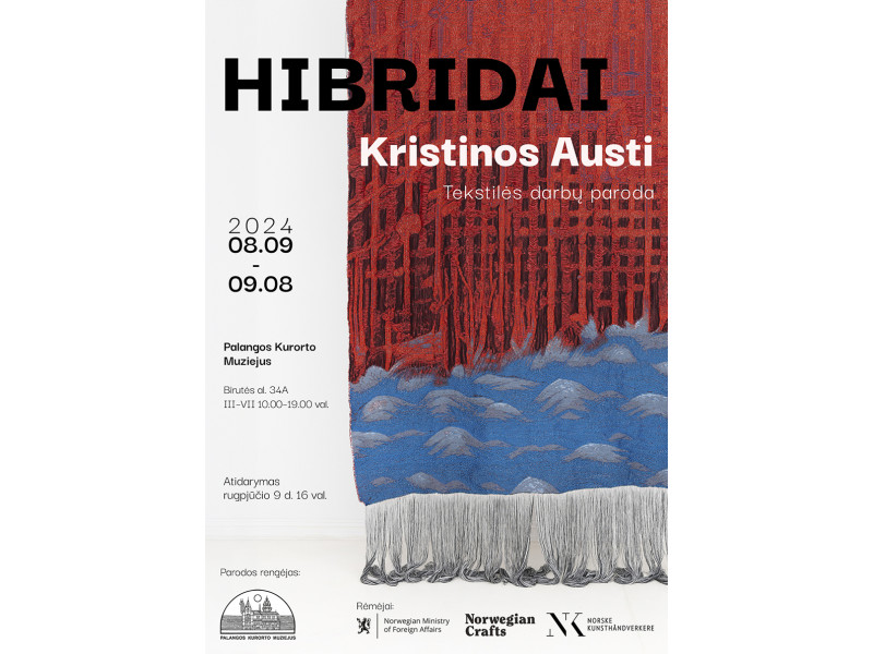 Kristinos Austi paroda „Hibridai“
