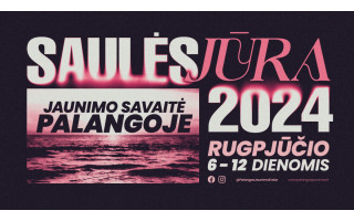 Palangoje jau pradėjo šurmuliuoti jaunimo laukiama savaitė - „Saulės jūra" 2024