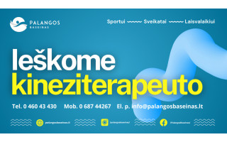 Ieškome kineziterapeuto (ės) bendradarbiauti Palangos baseine