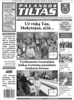 Palangos tilto laikraštis, Data: 2013-10-07, Numeris: 76 (1217) 
