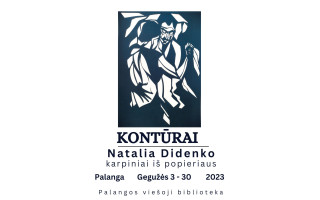 Natalijos Didenko karpinių paroda „Kontūrai“