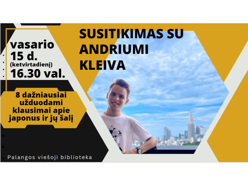 Susitikimas su knygų autoriumi Andriumi Kleiva