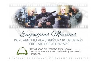 Palangoje – operatoriaus Eugenijaus Maciaus paroda