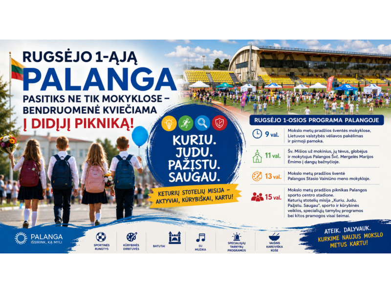 Rugsėjo 1-ąją Palanga pasitiks ne tik mokyklose – bendruomenė kviečiama į didįjį pikniką