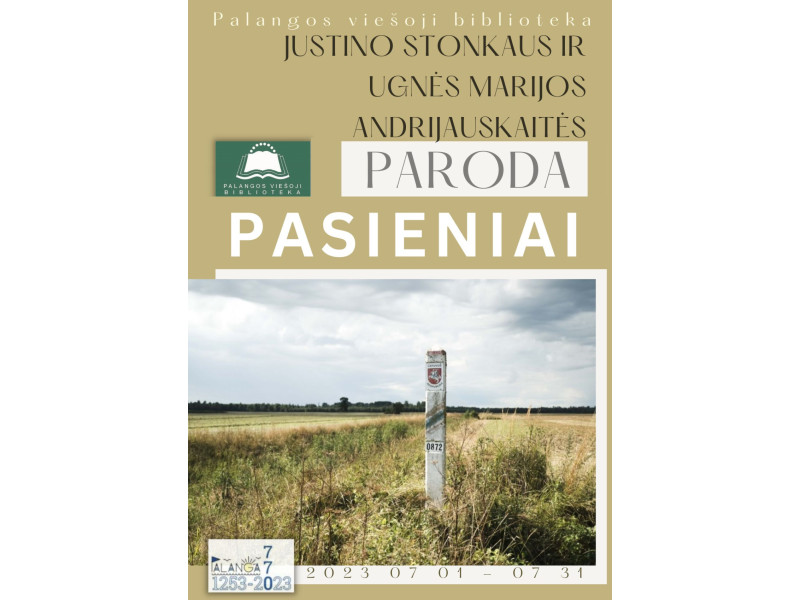 Justino Stonkaus ir Ugnės Marijos Andrijauskaitės paroda „Pasieniai“