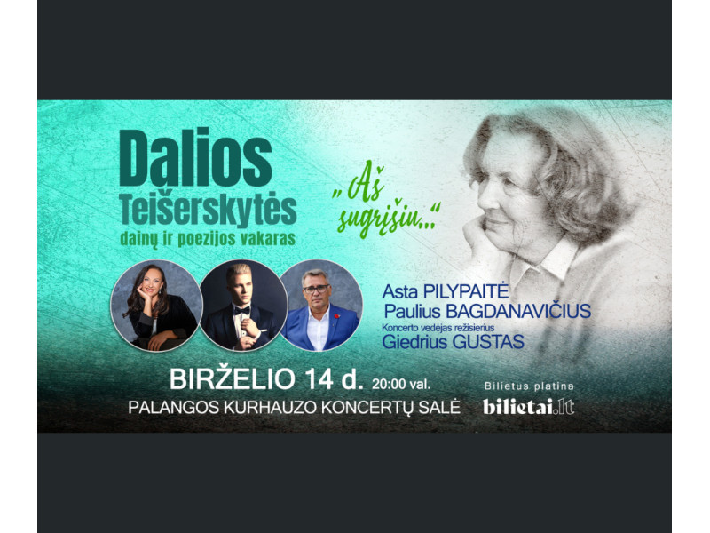 Birželio 14 d. Dalios Teišerskytės kūryba sugrįžta į jos mylimą Palangą