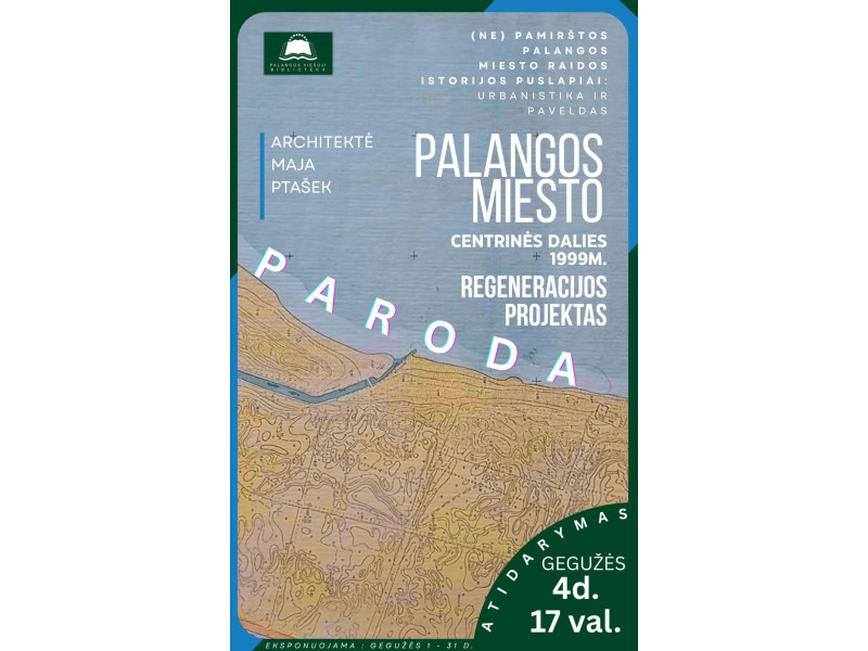 Bibliotekoje – pirmojo Palangos paminklosauginio plano paroda