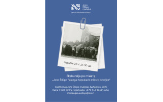 Ekskursija „Jono Šliūpo Palanga: tarpukario miesto istorijos“