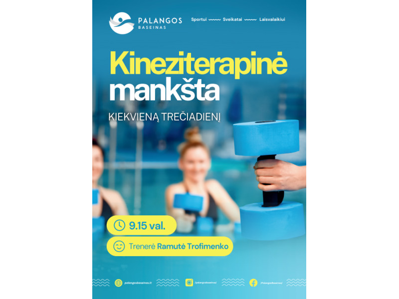 Kineziterapinė mankšta - kiekvieną trečiadienį Palangos baseine