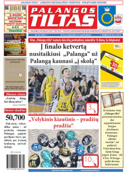 Palangos tilto laikraštis, Data: 2015-04-01, Numeris: 25 (1561) 