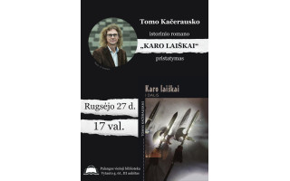 Tomo Kačerausko istorinio romano „Karo laiškai“ pristatymas