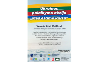 Vasario 24 d. Palangoje – Ukrainos palaikymo akcija „Mes esame kartu“