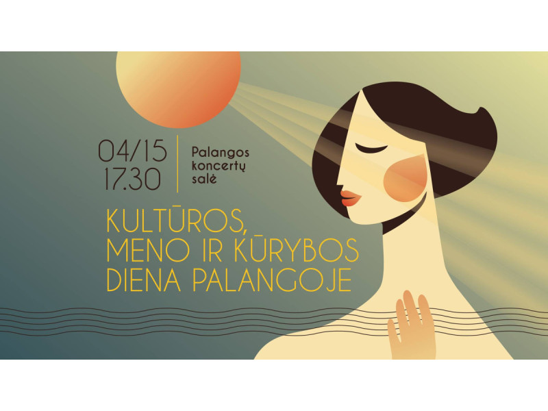 Kvietimas paminėti Kultūros, meno ir kūrybos dieną balandžio 15 d. 17.30 val. Palangos koncertų salėje