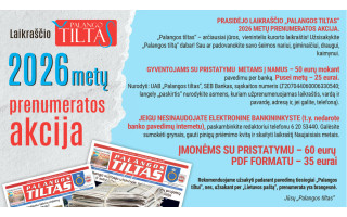  „Palangos tiltas“ 2026 metų prenumeratos akcija: užsakykite vienintelį kurorto laikraštį sau, savo šeimos nariui, giminaičiui, draugui ar kaimynui