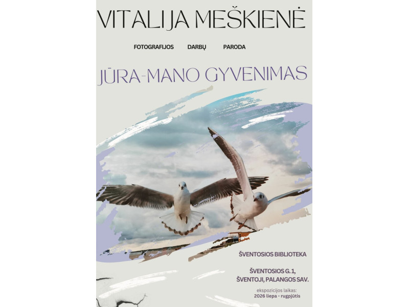 V. Meškienės fotografijų paroda Šventojoje