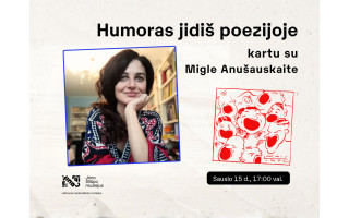 Jono Šliūpo muziejus kviečia į renginį „Humoras jidiš poezijoje“