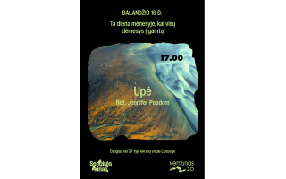 SENGIRĖS KINAS Palangos viešojoje bibliotekoje pristatys filmą „Upė“