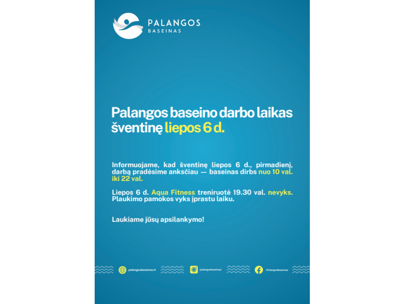 Palangos baseino darbo laikas šventinę dieną