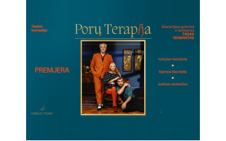 Šiandien, 19 val., Palangos koncertų salėje kviečia teatro komedija „Porų terapija“
