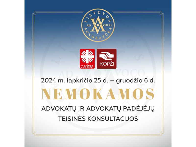 Dvi savaites Lietuvos advokatai dovanos nemokamas konsultacijas besikreipiantiems į Caritas ir KOPŽI